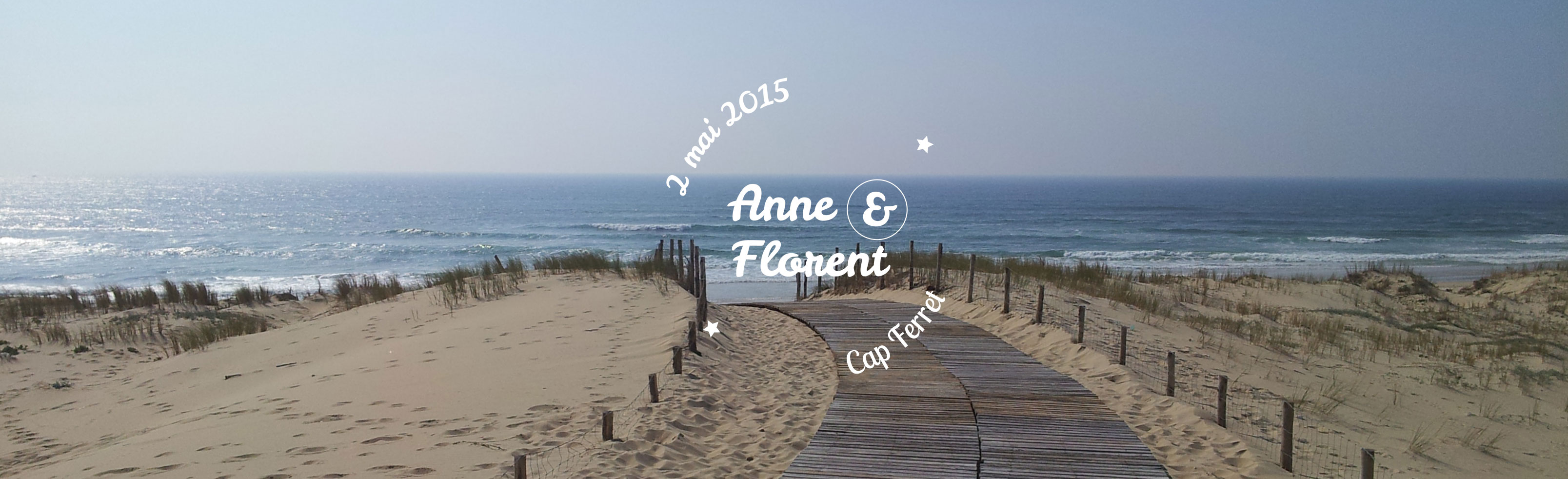 Anne et Florent Cap Ferret 2 mai 2015